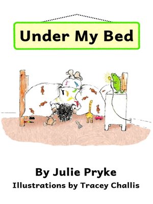 cover image of Under My Bed